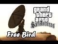 Free Bird (GTA San Andreas music video) 