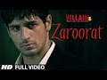 Zaroorat Ek Villain 2014 Full Video Song Film Version Sidharth Malhotra Shraddha Kapoor