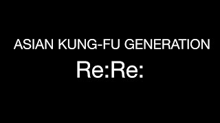 【打鼓台】 Re:Re: - ASIAN KUNG FU GENERATION (Drum Tab)