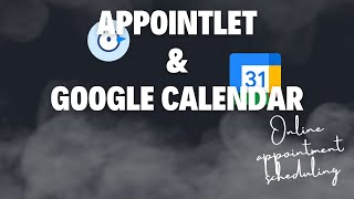 Appointlet & Google Calendar