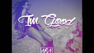 Aisa - I'm Good (Prod. Las Venus) (Music RnBass)