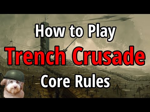 How to Play Trench Crusade - Core Rules