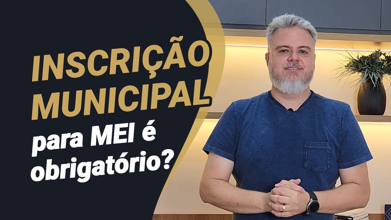 MEI precisa de Inscrição Municipal?