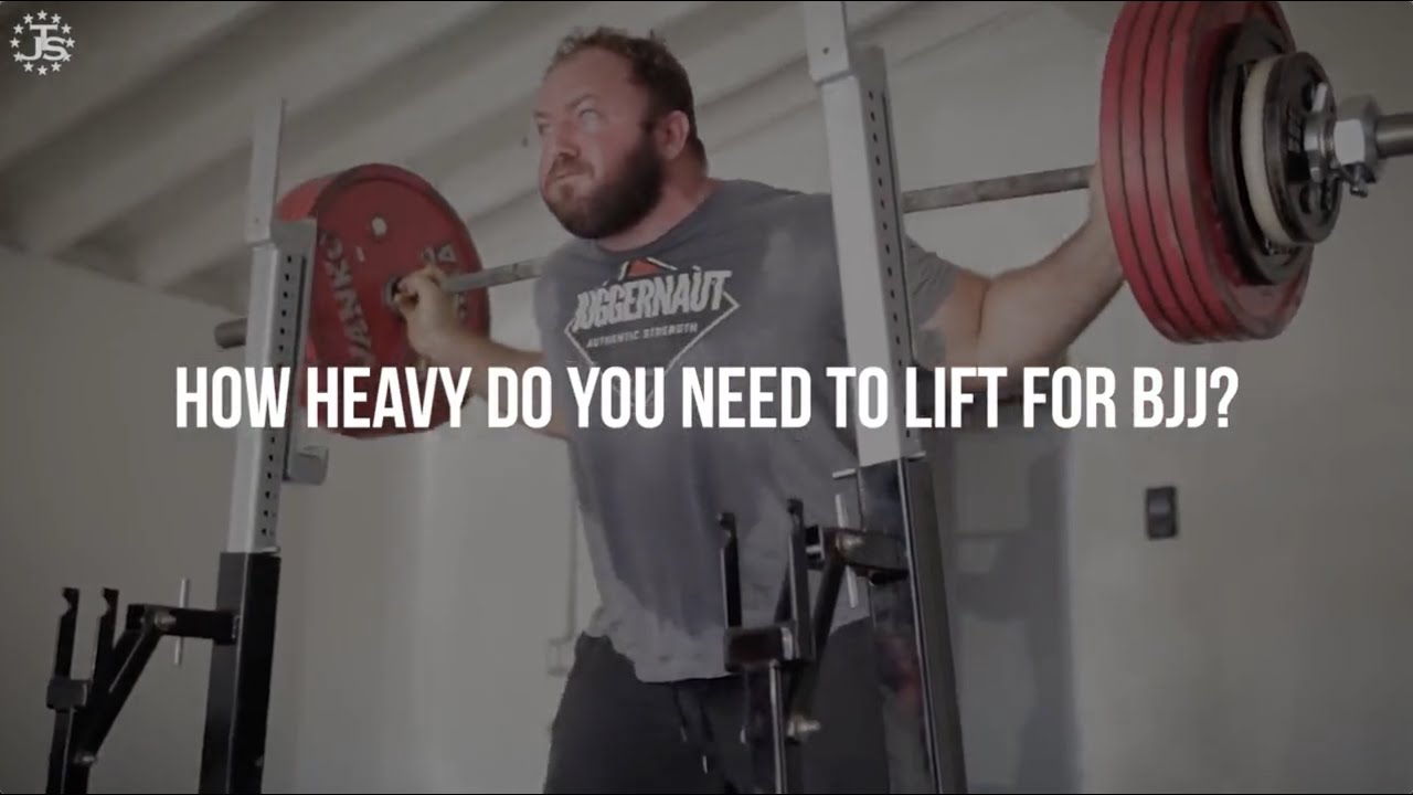 How Heavy Do You Need To Lift For BJJ? | Juggernaut Strength (Lifting For Jiu-Jitsu)