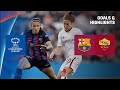 HIGHLIGHTS | FC Barcelona vs. AS Roma -- UEFA Women's Champions League 2022-23 (Español)