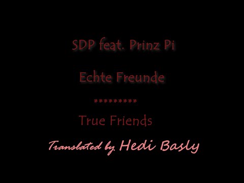 SDP feat  Prinz Pi - Echte Freunde | German Lyrics subtitles | English translated subtitles
