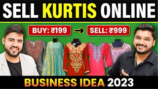 Sell Kurtis Online | High Profit Business Idea 2023 | Social Seller Academy