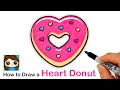 How to Draw a Heart Donut | Valentines Donut