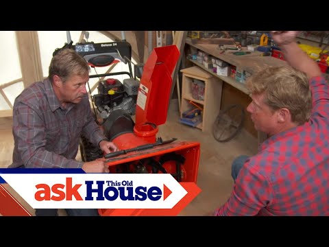 How to Maintain Your Snow Blower | Ask This Old House