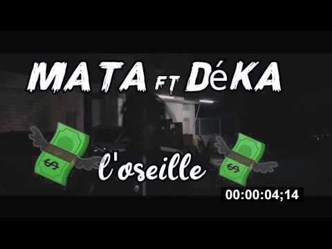 MATA x DéKA - L'OSEILLE (clip non oficiel)