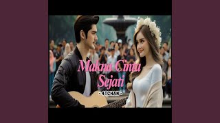 Download lagu Makna cinta sejati mp3 Download lagu Makna cinta sejati mp3