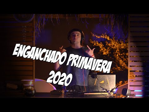 ENGANCHADO PRIMAVERA 2020 [CACHENGUE]