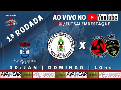 (AO VIVO) 4ª DIVISÃO - MUNICIPAL DIADEMA - INSÔNIA X PICO DA NEBLINA - FUTSAL EM DESTAQUE