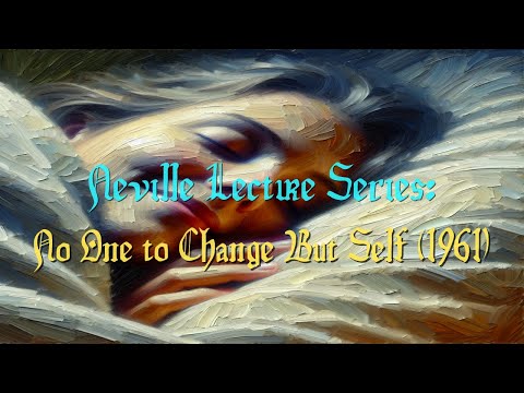 No One to Change But Self