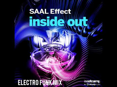 SAAL Effect - Inside Out (Electro Funk Mix) Bootcamp Rec. / Drizzly Music  (Culture Beat Cover Vers)