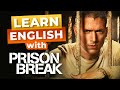 Learn English With Prison Break