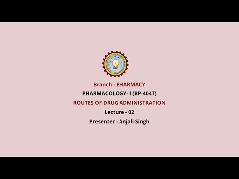 Routes of Drug Administration & Essential Drugs Concept