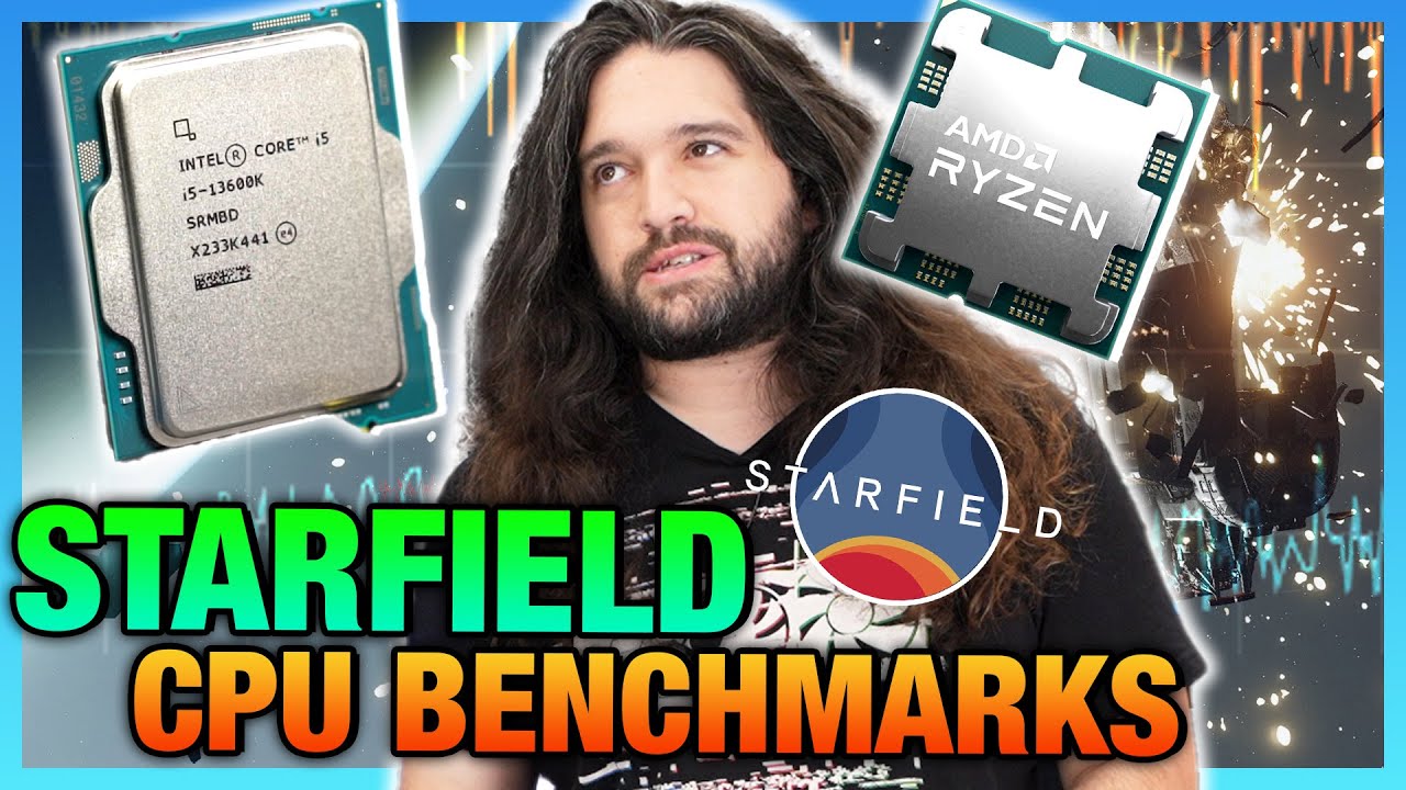 Starfield CPU Benchmarks & Bottlenecks: Intel vs. AMD Comparison