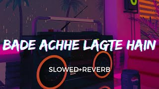 Its 3 AM And You Are Listening BADE ACHHE LAGTE HAIN | Balika Badhu | Slowed &amp; Reverb |  Amit Kumar