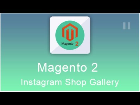 Instagram Shop Gallery - Magento 2 Extensions