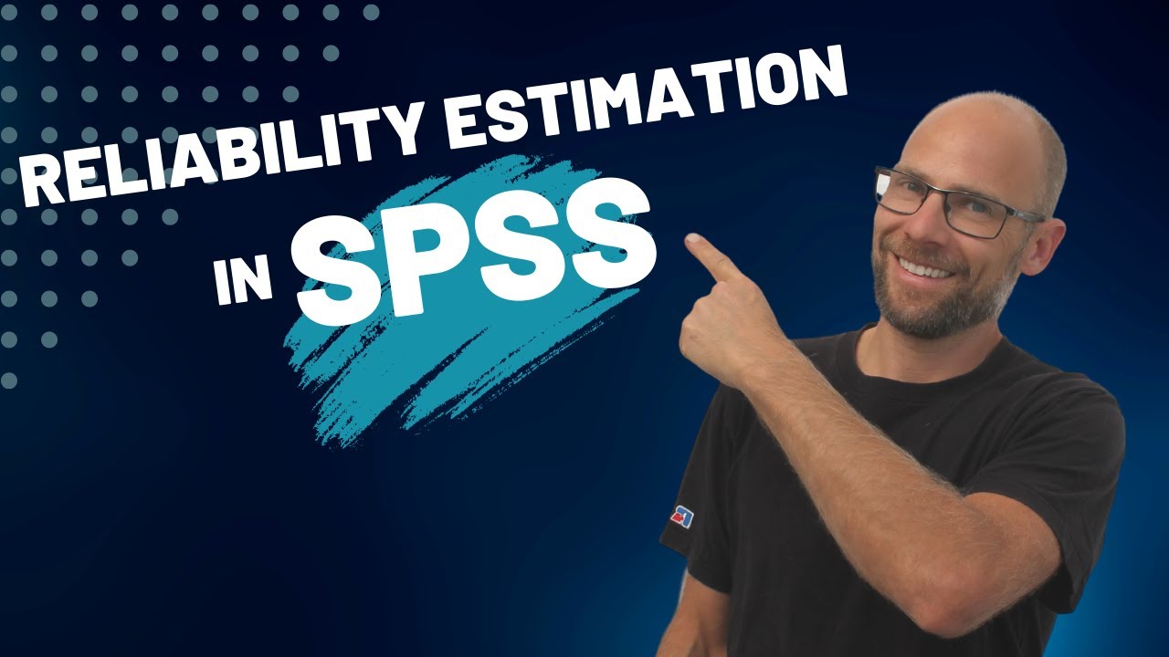 Reliability Estimation in SPSS