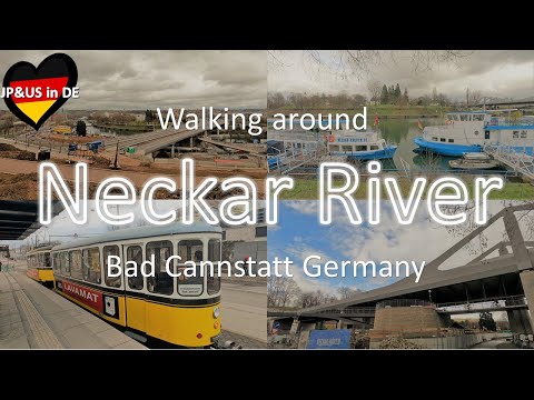 【Bad Cannstatt】Spaziergang rund um den Neckar in Bad Cannstatt Stuttgart / Walking Tour