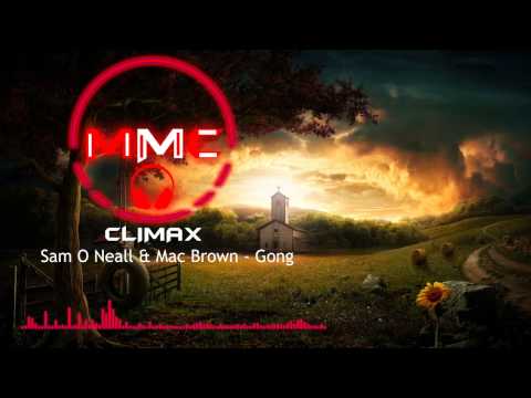 [EDM] Sam O Neall & Mac Brown - GONG