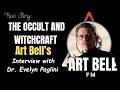 Art Bell Dr Evelyn Paglini EXPOSE Forbidden Ritual Magic Dark Occult Secrets