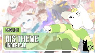 &quot;His Theme&quot; (Undertale) Original Lyrics by Lizz Robinett