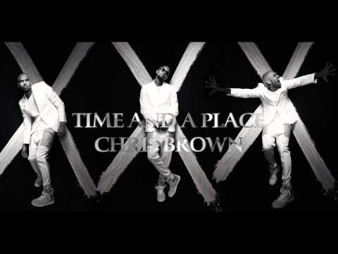 Chris Brown - Time And A Place (CDQ)