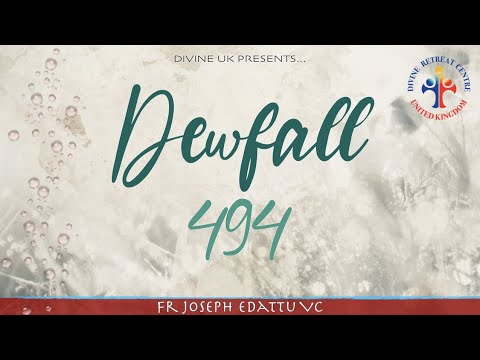 Dewfall 494 - You are fearfully and wonderfully made