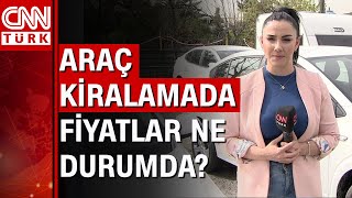 Bayram öncesi kiralık araç yoğunluğu! Günlük araç kiralama fiyatları..