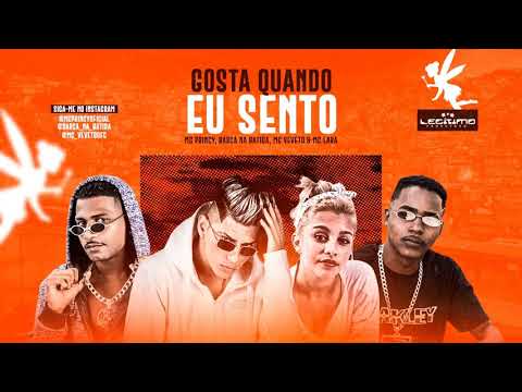 MC PRINCY, VEVETO, BARCA NA BATIDA FEAT MC LARA - GOSTA QUANDO EU SENTO