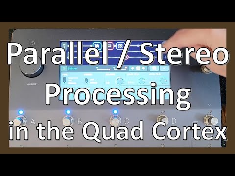 Parallel and Stereo Processing on the Quad Cortex