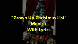 Grown Up Christmas List Monica Lyrics