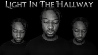 PENTATONIX - LIGHT IN THE HALLWAY  | ACAPELLA ARRANGEMENT!