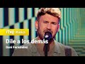 Dani Fernández - "Dile a los demás" (¡Feliz 2023!)