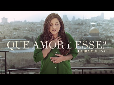 @lauramorena - QUE AMOR É ESSE? | DVD HAJA LUZ