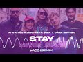 Kris Kross Amsterdam x SERA x Conor Maynard - Stay ( Never Leave ) ( M4CSON REMIX )