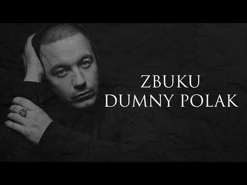 ZBUKU -  Dumny Polak feat. Mikołaj Grzywacz (prod. sticktoghether)