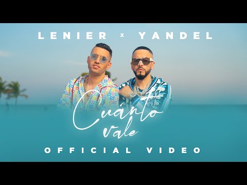 Lenier x Yandel - Cuanto Vale (Official Video)