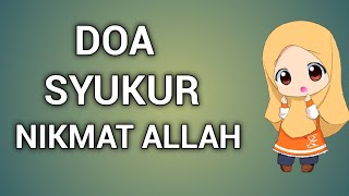 Download lagu DOA SYUKUR NIKMAT ALLAH mp3