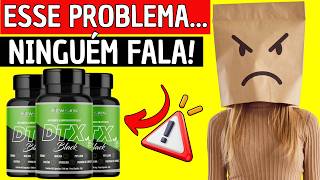 DTX BLACK VALE A PENA? 🔥(REVIEW COMPLETO)🔥 DTX BLACK FUNCIONA? DTX BLACK É BOM?