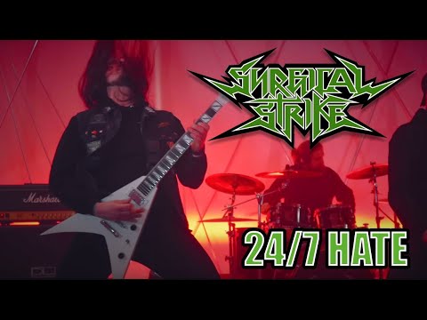 Surgical Strike - 24/7 Hate (Official Video)