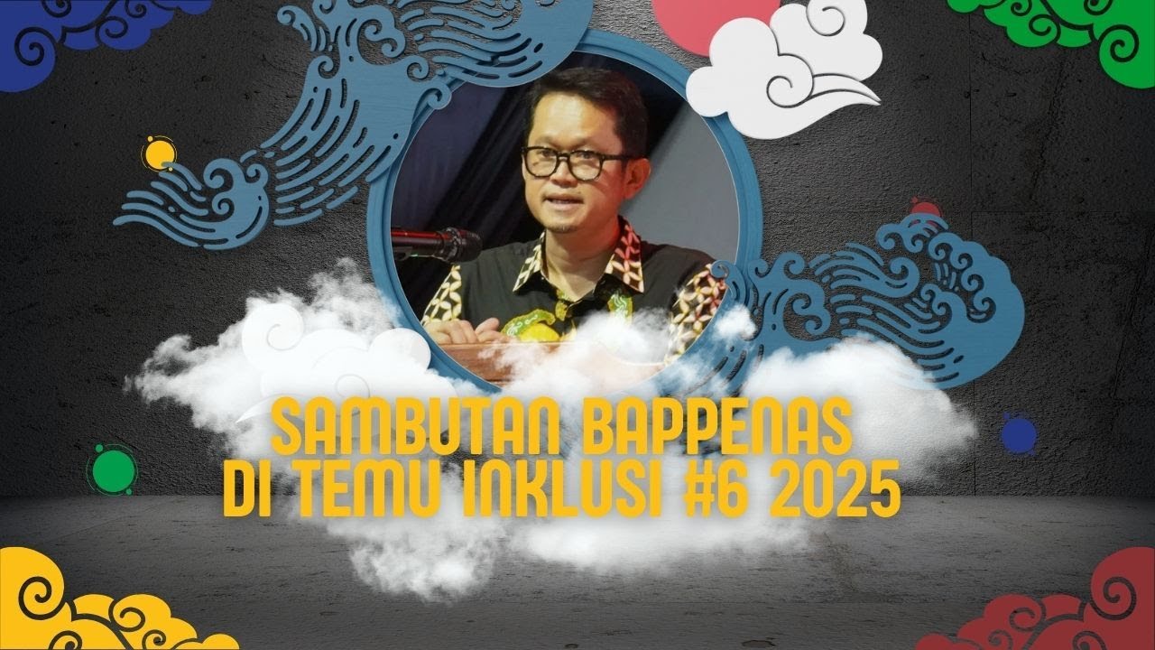 Sambutan Bappenas RI, Maliki di Penutupan Temu Inklusi #6 2025