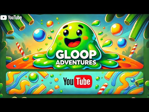 Gloop’s First Adventure: Exploring the Blob World!