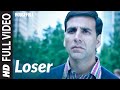 Full Video Loser Housefull Akshay Kumar Shankar Ehsaan Loy