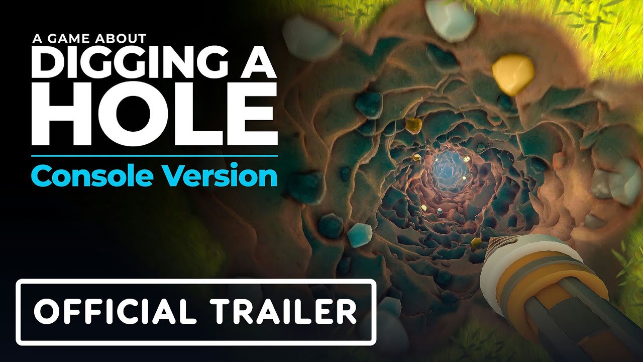 A Game About Digging A Hole - Official Console Announcement Trailer