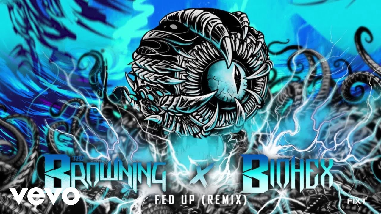 The Browning wydaje „FED UP” (remiks BIOHEX i Jonny’ego McBee)