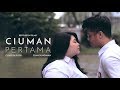 CIUMAN PERTAMA